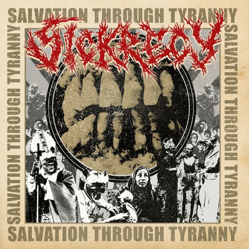 Sickrecy : Salvation Through Tyranny